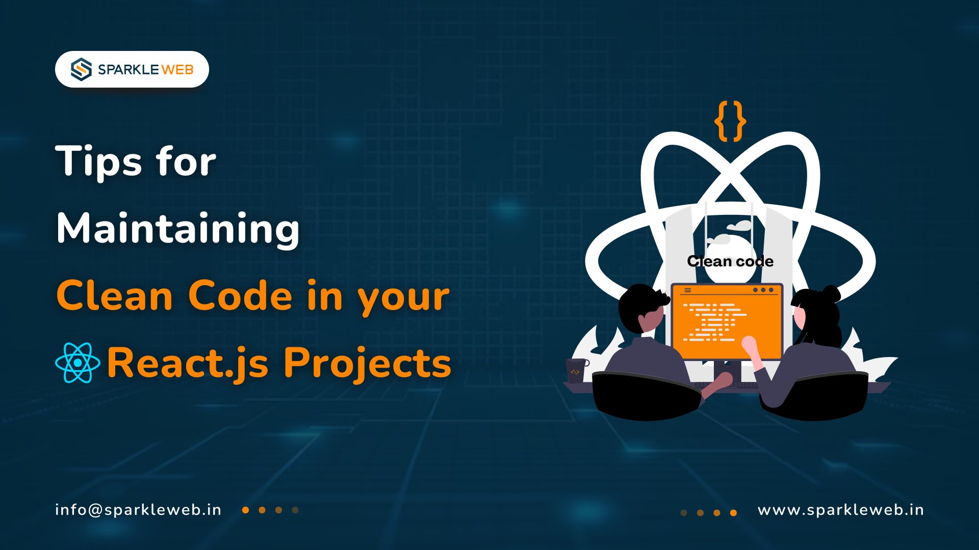 10 Tips for Clean Code in React.js: Boost Readability, Maintainability ...