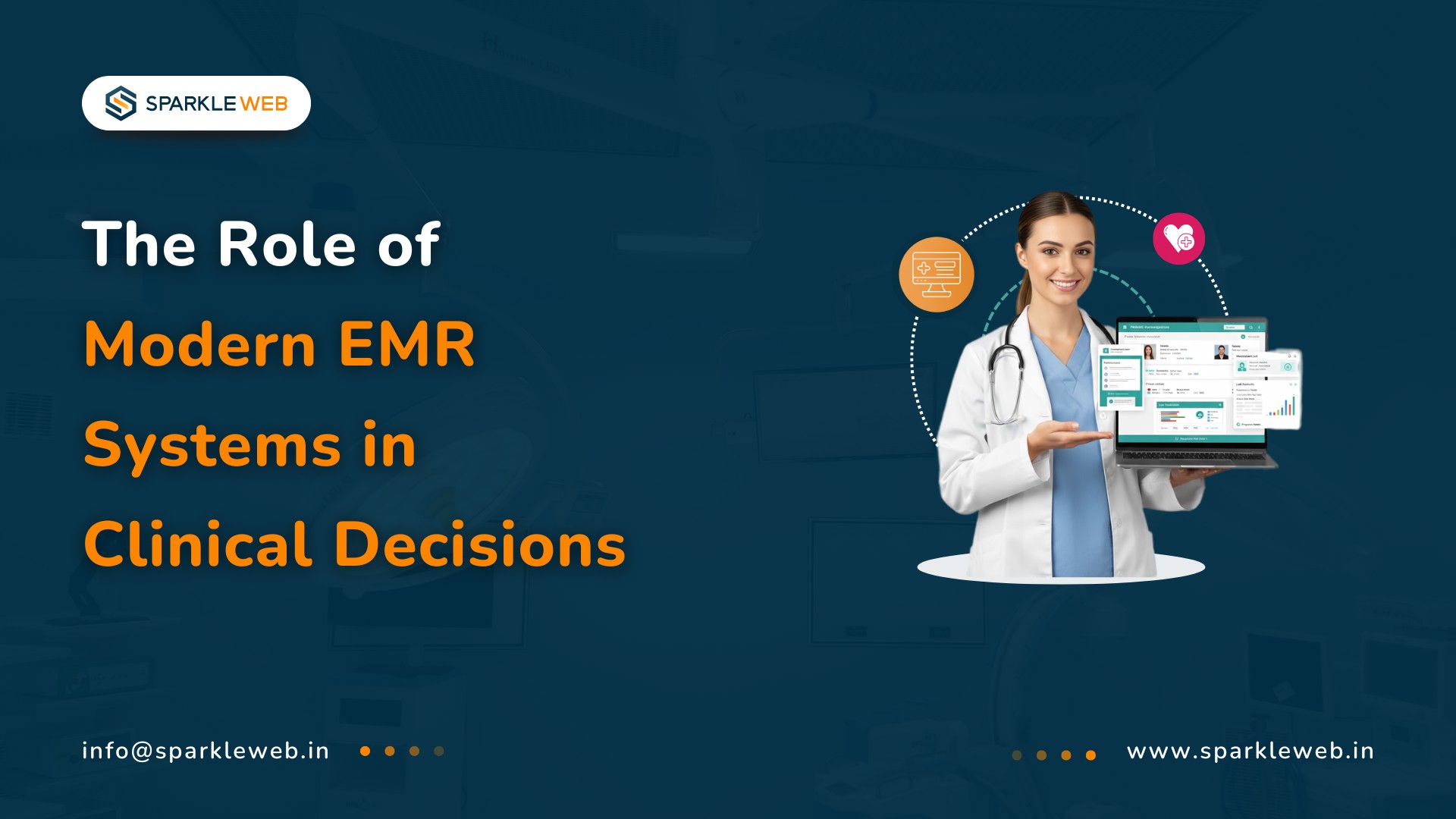 How Modern EMR Systems Support Better Clinical Decision-Making