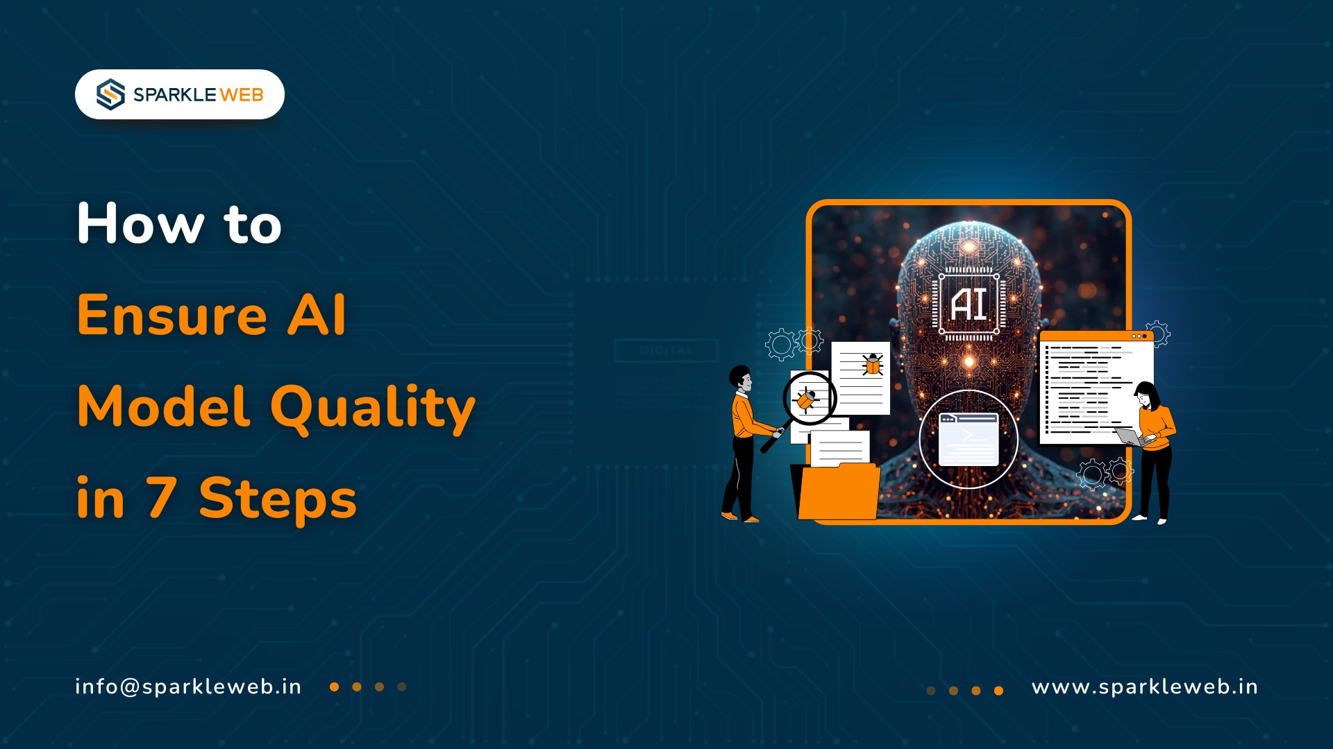 How to Test AI Models: A 7 Step Framework